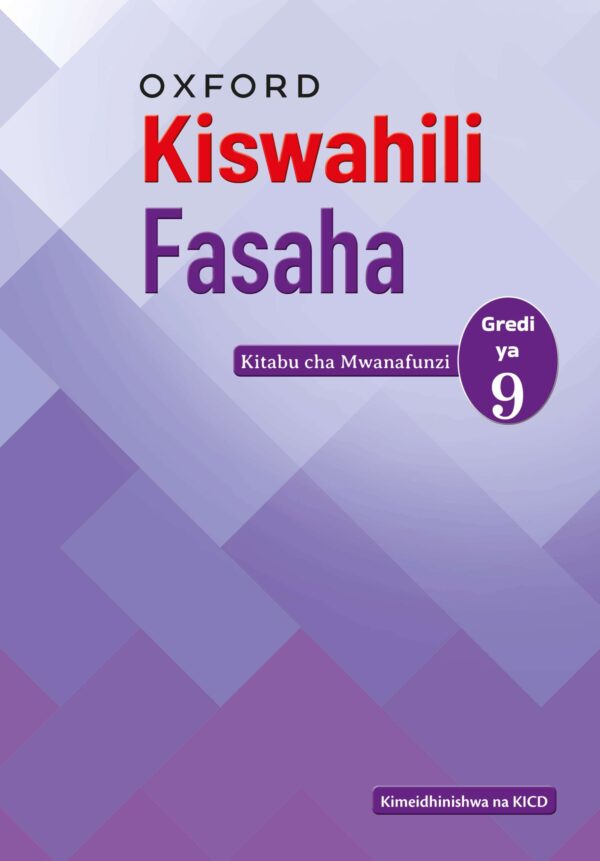 OUP Kiswahili Fasaha Learner’s Book Grade 9